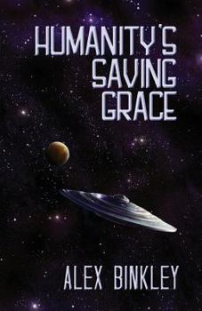 Paperback Humanity's Saving Grace Book