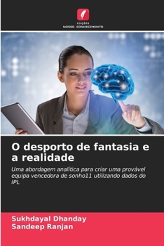 Paperback O desporto de fantasia e a realidade [Portuguese] Book