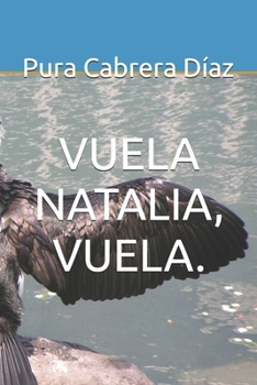 Paperback Vuela Natalia, Vuela. [Spanish] Book
