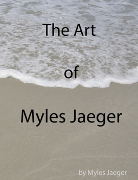 Paperback The Art of Myles Jaeger (Paperback) Book