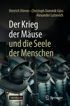 Paperback Der Krieg Der Mäuse Und Die Seele Der Menschen [German] Book