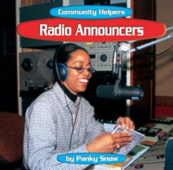 Radio Announcers (Community Helpers) - Book  of the Community Helpers