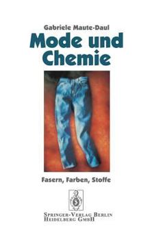 Paperback Mode Und Chemie: Fasern, Farben, Stoffe [German] Book