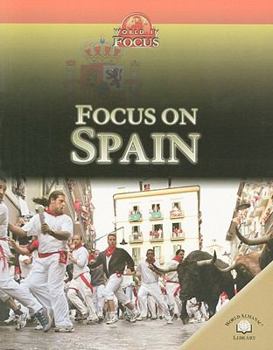 Focus on Spain - Book  of the World in Focus