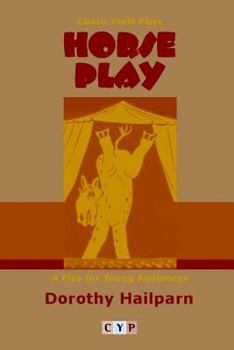 Paperback Horse Play: A Play for Children Book