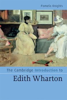 The Cambridge Introduction to Edith Wharton - Book  of the Cambridge Introductions to Literature