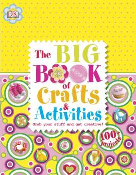 Hardcover The Big Book of Crafts and Activities Book