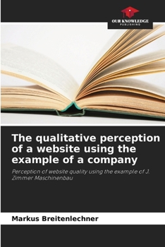 Paperback The qualitative perception of a website using the example of a company Book
