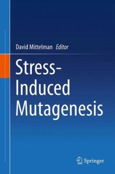 Hardcover Stress-Induced Mutagenesis Book