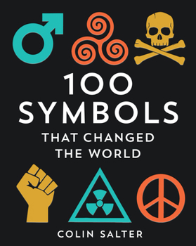 Hardcover 100 Symbols That Changed the World Book