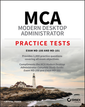 Paperback MCA Modern Desktop Administrator Practice Tests: Exam MD-100 and MD-101 Book