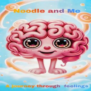 Paperback Noodle & Me: A Journey Through Feelings Book