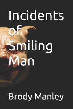 Paperback Incidents of Smiling Man Book