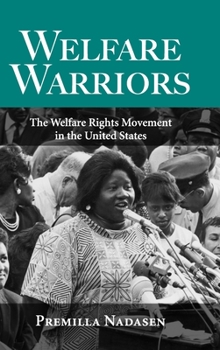 Hardcover Welfare Warriors: The Welfare Rights Movement in the United States Book