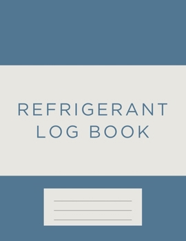 Paperback Refrigerant Log Book: Blue and white cover Book