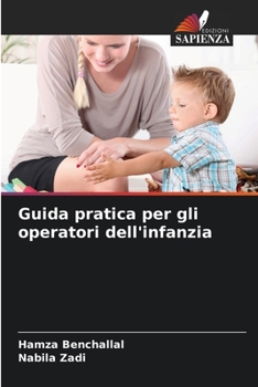 Paperback Guida pratica per gli operatori dell'infanzia [Italian] Book