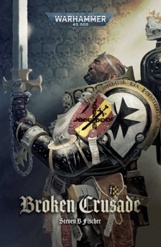 Paperback Broken Crusade Book