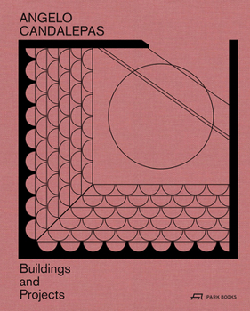 Hardcover Angelo Candalepas: Buildings and Projects Book