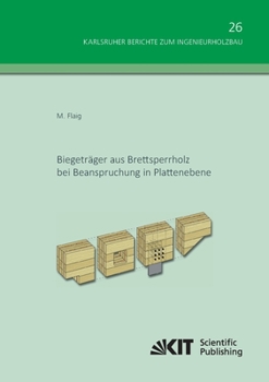 Paperback Biegeträger aus Brettsperrholz bei Beanspruchung in Plattenebene [German] Book