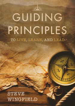 Paperback Guiding Principles: To Live, Learn, and Lead Book