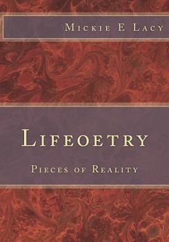 Paperback Lifeoetry: Pieces of Reality Book