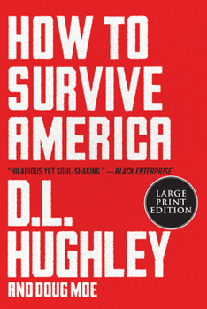 Paperback How to Survive America [Large Print] Book