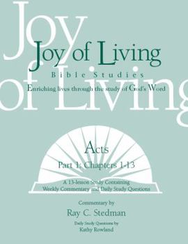Spiral-bound Acts Part 1 (Joy of Living Bible Studies) Book