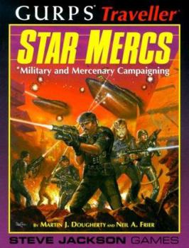 Paperback Gurps Traveller Star MERCS: Military and Mercenary Campaigning Book