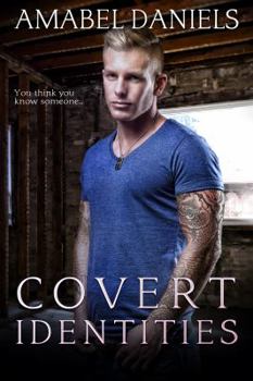 Covert Identities - Book #4 of the Newland