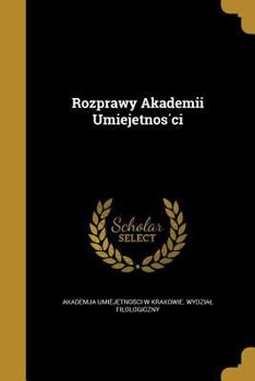Paperback Rozprawy Akademii Umiejętności [Polish] Book
