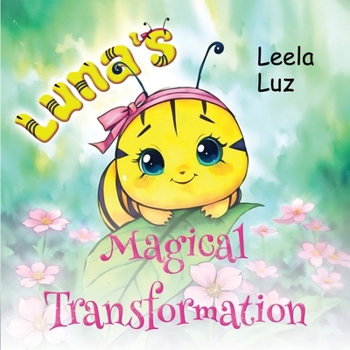 Paperback Luna's Magical Transformation Book