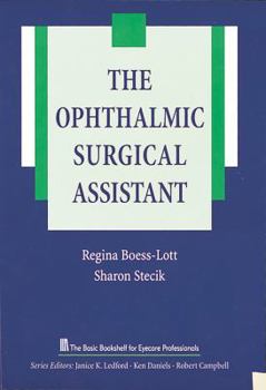 Paperback The Ophthalmic Surgical Assistant Book
