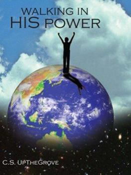 Hardcover Walking in His Power: No Man Can Do These Miracles Unless God Is With Him Book