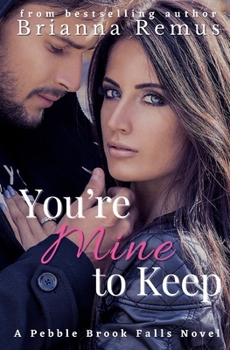 Paperback You're Mine to Keep Book