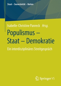 Paperback Populismus - Staat - Demokratie: Ein Interdisziplinäres Streitgespräch [German] Book