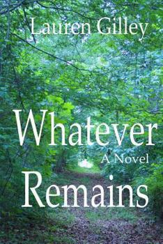 Paperback Whatever Remains Book