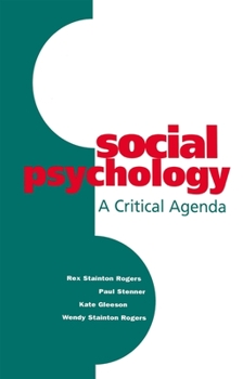 Paperback Social Psychology: A Critical Agenda Book