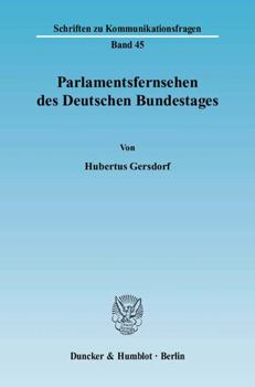 Paperback Parlamentsfernsehen Des Deutschen Bundestages [German] Book