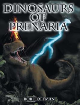 Hardcover Dinosaurs of Prenaria Book