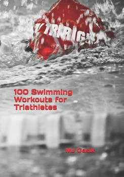 Paperback 100 Swimming Workouts for Triathletes Book