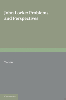 Paperback John Locke: Problems and Perspectives: A Collection of New Essays Book