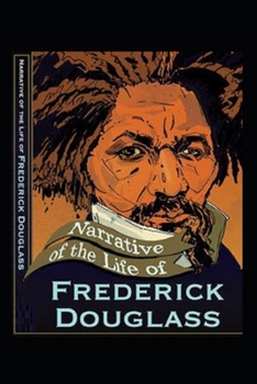 Paperback Narrative of the Life of Frederick Douglass Illustrated Book