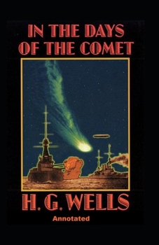 Paperback In the Days of the Comet Annotated Book