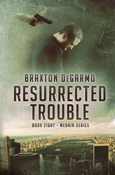 Resurrected Trouble (MedAir Series)