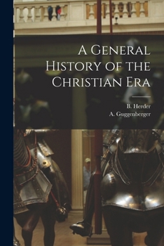 A General History of the Christian Era