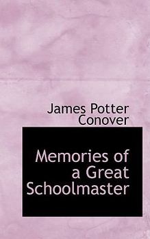 Paperback Memories of a Great Schoolmaster Book