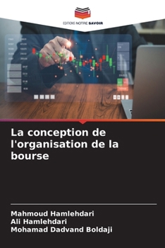 La conception de l'organisation de la bourse