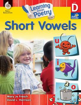 Paperback Learning Through Poetry: Short Vowels (Level D): Short Vowels [With 2 CDs] Book