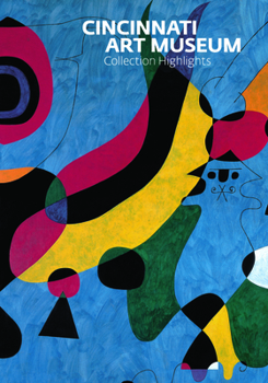 Hardcover Cincinnati Art Museum: Collection Highlights Book