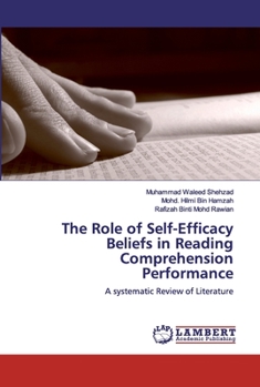 Paperback The Role of Self-Efficacy Beliefs in Reading Comprehension Performance Book